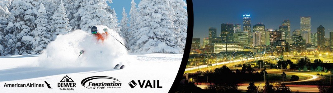 Mit American Airlines und Faszination Ski geht&#39;s nach Denver und Vail.