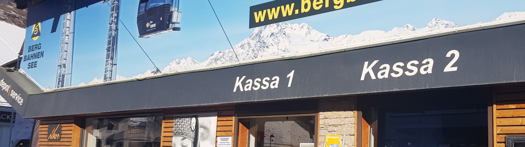 Die Kassen befinden sich gut beschildert an der Talstation.